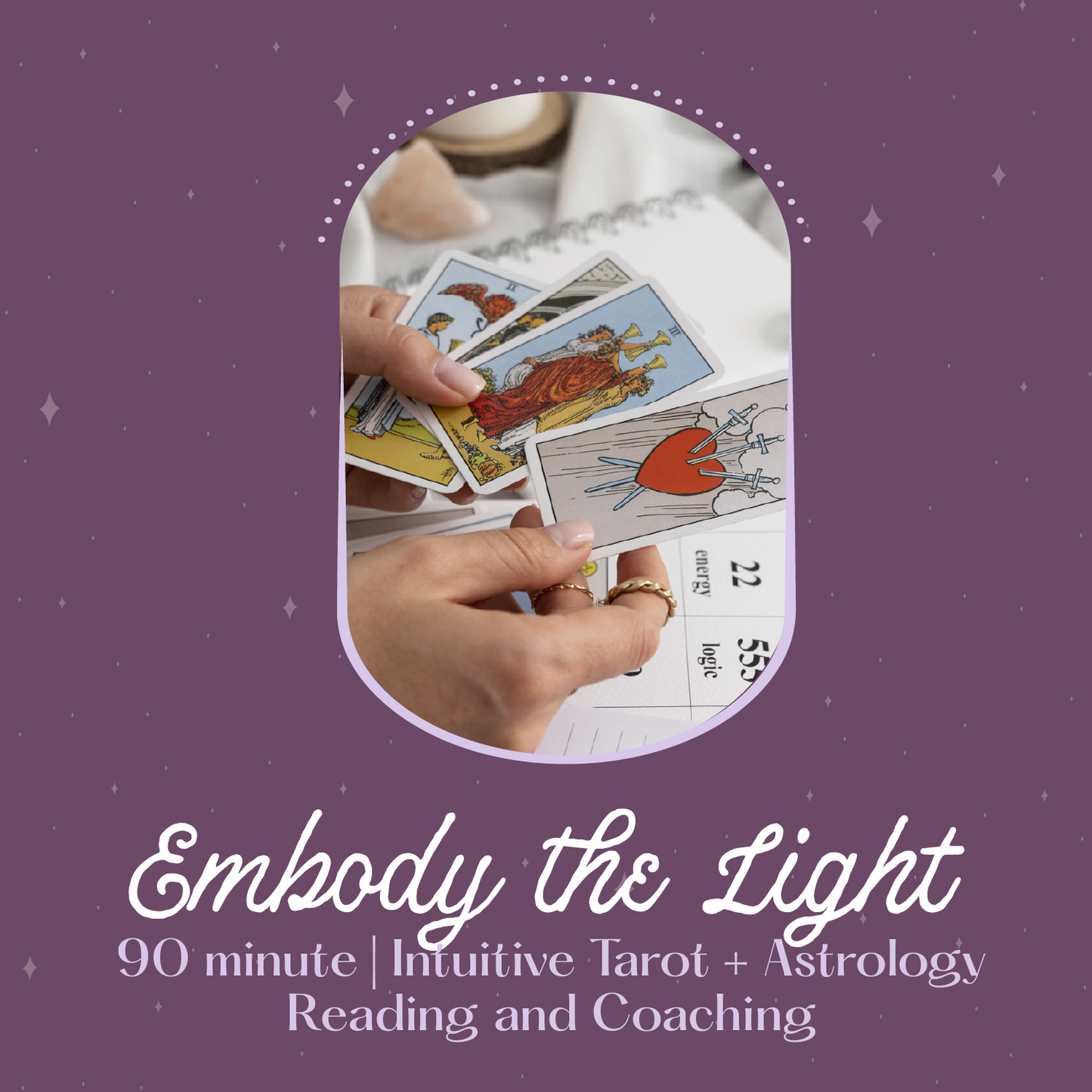 Tarot card reading with 'Embody the Light' text on a purple background
